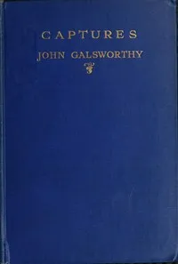 Captures — John Galsworthy cover