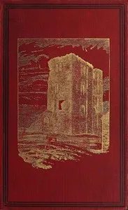 Mediæval Military Architecture in England, Volume 2 (of 2) — George Thomas Clark cover