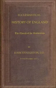 Ecclesiastical History of England, Volume 3—The Church of the Restoration [part 1] — John Stoughton cover