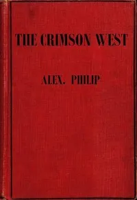 The Crimson West — Alex Philip cover