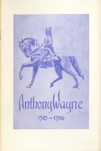 Anthony Wayne, 1745-1796 — Public Library of Fort Wayne and Allen County cover