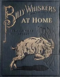 Billy Whiskers at Home — Frances Trego Montgomery cover