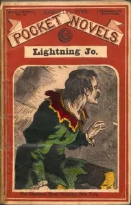 Lightning Jo, the Terror of the Santa Fe Trail: A Tale of the Present Day — Edward Sylvester Ellis cover