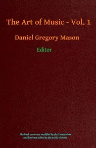 The art of music. Vol. 01 (of 14) : $b The pre-Classic periods — Anonymous cover