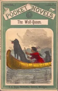 The Wolf Queen; or, The Giant Hermit of the Scioto — T. C. (Thomas Chalmers) Harbaugh cover