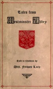 Tales from Westminster Abbey Told to Children — Arthur Penrhyn Stanley cover