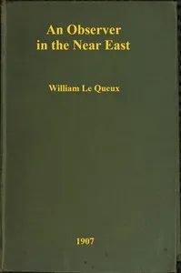 An Observer in the Near East — William Le Queux cover
