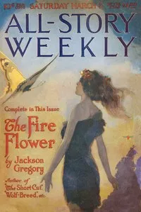 The Fire Flower — Jackson Gregory cover