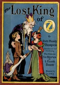 The Lost King of Oz — Ruth Plumly Thompson cover