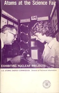 Atoms at the Science Fair: Exhibiting Nuclear Projects — Robert G. LeCompte cover