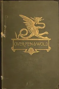 Over Fen and Wold — James John Hissey cover