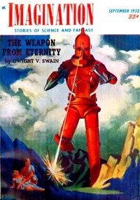 The Weapon From Eternity — Dwight V. Swain cover