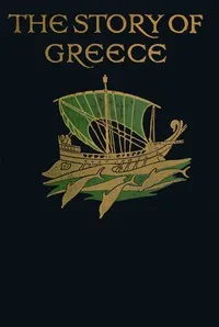 The Story of Greece: Told to Boys and Girls cover