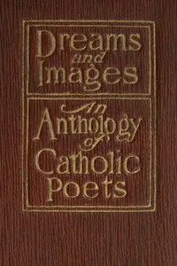 Dreams and Images: An Anthology of Catholic Poets — Anonymous cover
