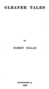Gleaner Tales — Robert Sellar cover