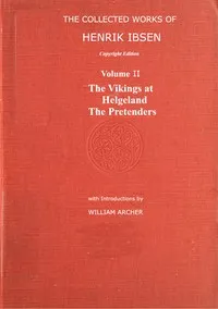The collected works of Henrik Ibsen, Vol. 02 (of 11) — Henrik Ibsen cover