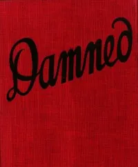 Damned: the intimate story of a girl — E. S. (Ethel Smith) Dorrance cover
