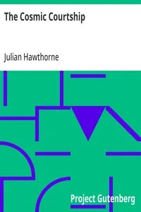 The Cosmic Courtship — Julian Hawthorne cover