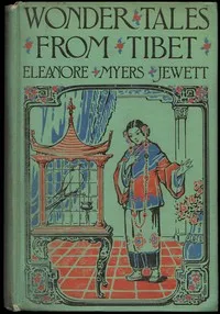 Wonder Tales from Tibet — Eleanore Myers Jewett cover
