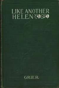 Like Another Helen — Sydney C. Grier cover