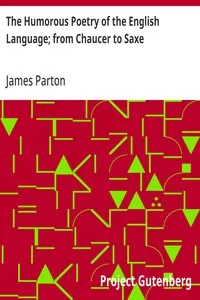 The Humorous Poetry of the English Language; from Chaucer to Saxe — Anonymous cover