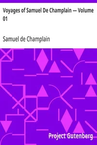 Voyages of Samuel De Champlain — Volume 01 — Samuel de Champlain cover