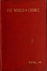 The World of Chance — William Dean Howells cover