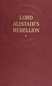 Lord Alistair's Rebellion — Allen Upward cover