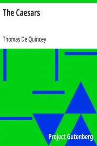 The Caesars — Thomas De Quincey cover