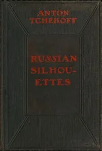 Russian Silhouettes: More Stories of Russian Life cover