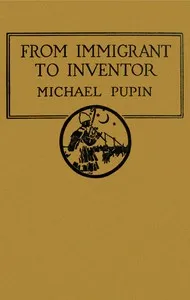 From Immigrant to Inventor — Michael Pupin cover