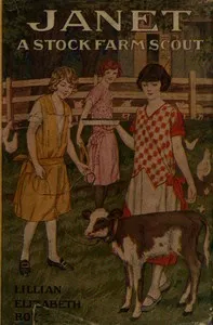 Janet: A Stock-Farm Scout — Lillian Elizabeth Roy cover