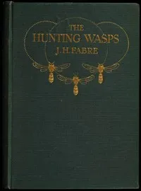 The Hunting Wasps — Jean-Henri Fabre cover