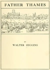 Father Thames — Walter Higgins cover