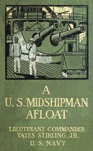 A United States Midshipman Afloat — Yates Stirling cover