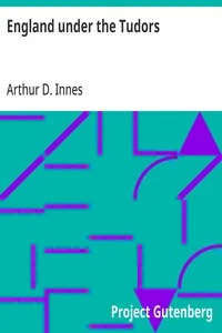 England under the Tudors — Arthur D. (Arthur Donald) Innes cover