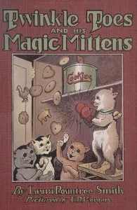 Twinkle Toes and His Magic Mittens — Laura Rountree Smith cover