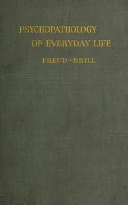 Psychopathology of Everyday Life — Sigmund Freud cover