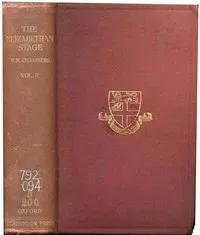 The Elizabethan Stage, Vol. 2 — E. K. (Edmund Kerchever) Chambers cover