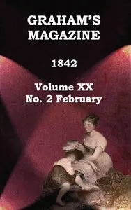 Graham's Magazine, Vol. XX, No. 2, February 1842 — Various cover