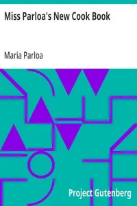 Miss Parloa's New Cook Book — Maria Parloa cover