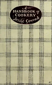 A Handbook of Cookery for a Small House — Jessie Conrad cover