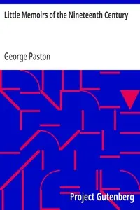 Little Memoirs of the Nineteenth Century — George Paston cover