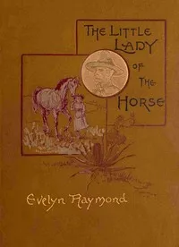 The Little Lady of the Horse — Evelyn Raymond cover