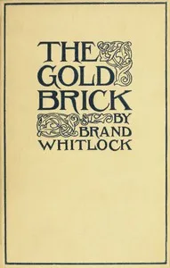 The Gold Brick — Brand Whitlock cover