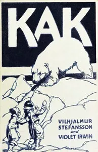 Kak, the Copper Eskimo — Vilhjalmur Stefansson cover