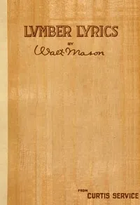 Lumber Lyrics — Walt Mason cover