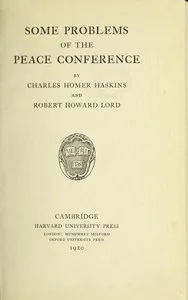 Some Problems of the Peace Conference — Charles Homer Haskins cover