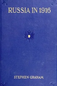 Russia in 1916 — Stephen Graham cover