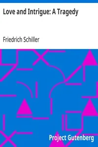 Love and Intrigue: A Tragedy — Friedrich Schiller cover